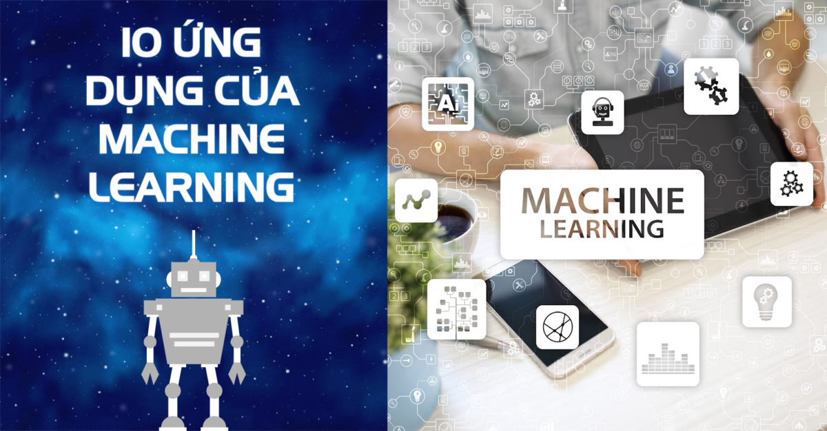 ỨNG DỤNG CỦA MACHINE LEARNING